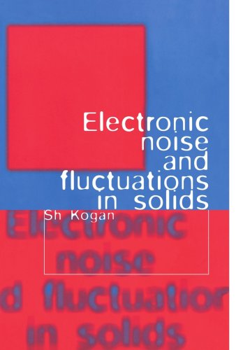 Electronic Noise and Fluctuations in Solids