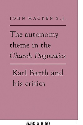 The Autonomy Theme in the Church Dogmatics