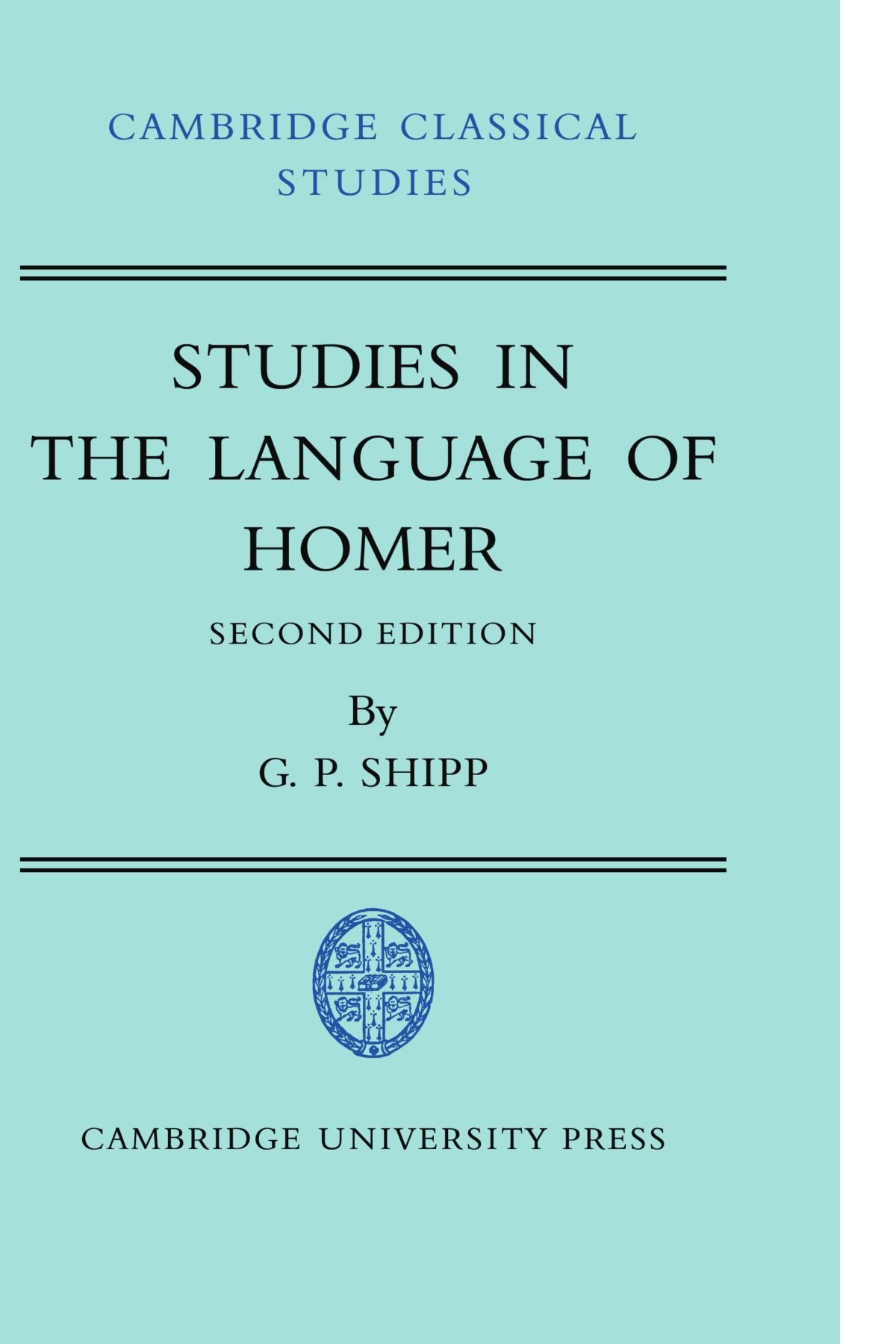 Studies in the Language of Homer