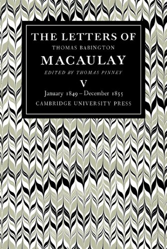 The Letters of Thomas Babington Macaulay