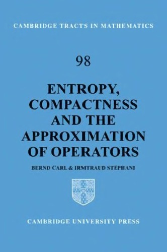 Entropy, Compactness and the Approximation of Operators