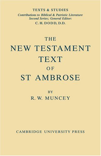 The New Testament Text of Saint Ambrose