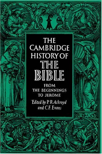 The Cambridge History of the Bible, Volume 1