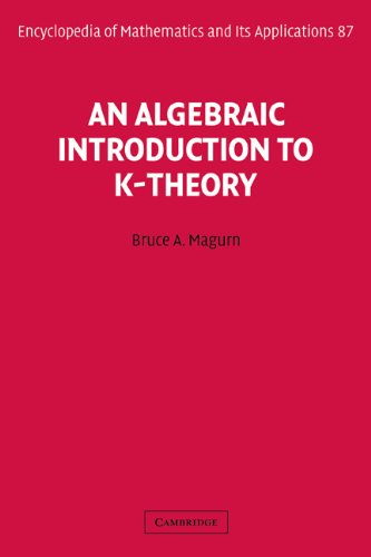 An Algebraic Introduction to K-Theory