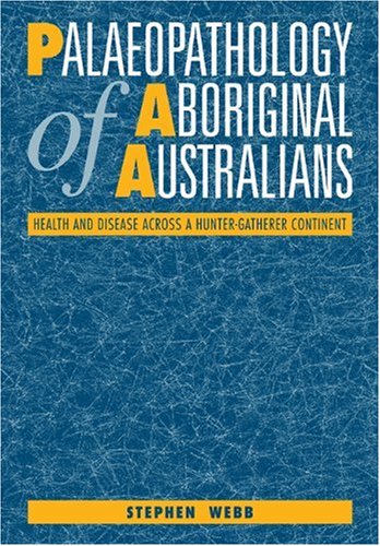 Palaeopathology of Aboriginal Australians