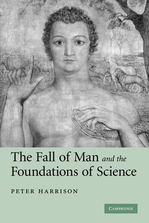 The Fall of Man and the Foundations of Science