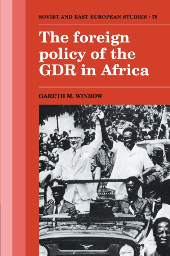 The Foreign Policy of the Gdr in Africa