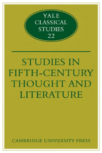 Studies in Fifth Century Thought and Literature