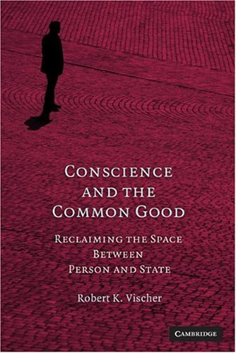 Conscience and the Common Good
