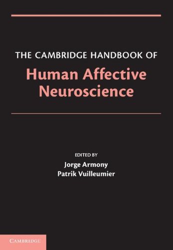 The Cambridge Handbook of Human Affective Neuroscience