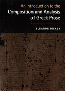 An Introduction to the Composition and Analysis of Greek Prose