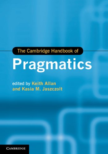 The Cambridge Handbook of Pragmatics