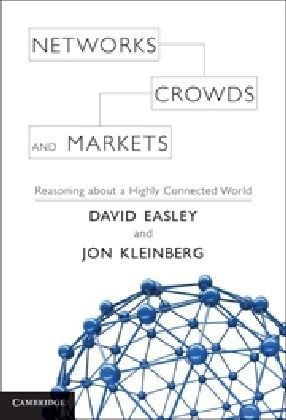 Networks, Crowds, and Markets