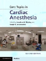 Core Topics in Cardiac Anesthesia