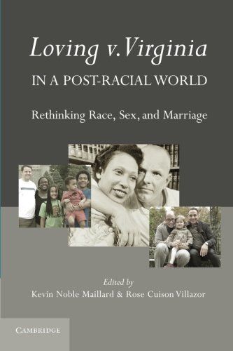 Loving V. Virginia in a Post-Racial World