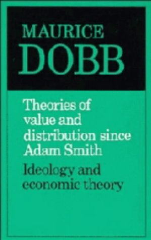 Theories of Value and Distribution Since Adam Smith