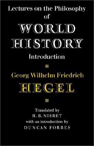 Lectures on the Philosophy of World History