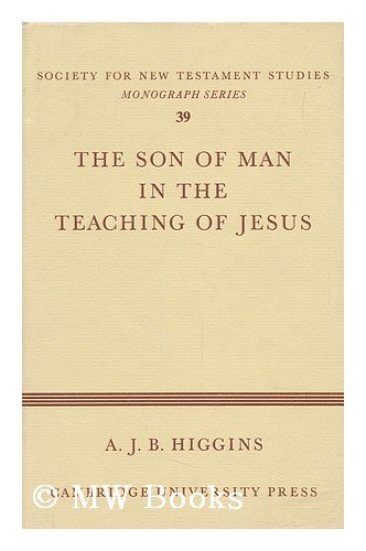 The Son of Man in the Teaching of Jesus