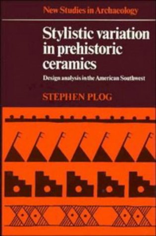 Stylistic Variation in Prehistoric Ceramics