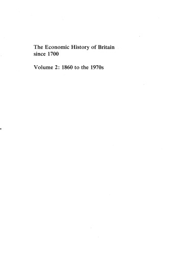 The Economic History of Britain Since 1700