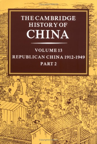 The Cambridge History of China, Volume 13