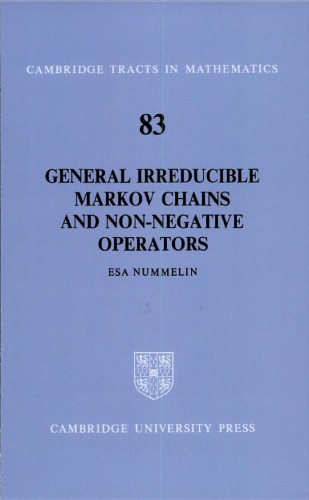 General Irreducible Markov Chains And Non Negative Operators