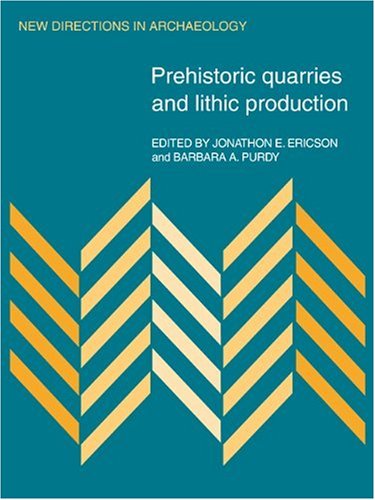 Prehistoric Quarries and Lithic Production