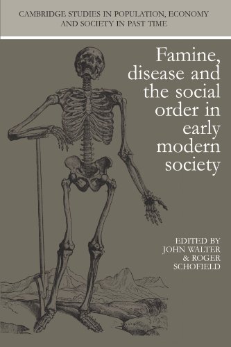 Famine, Disease and the Social Order in Early Modern Society