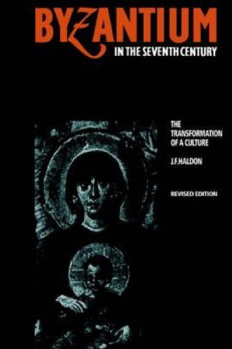 Byzantium In The Seventh Century