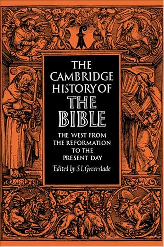 The Cambridge History of the Bible, Volume 3