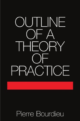 Outline of a Theory of Practice