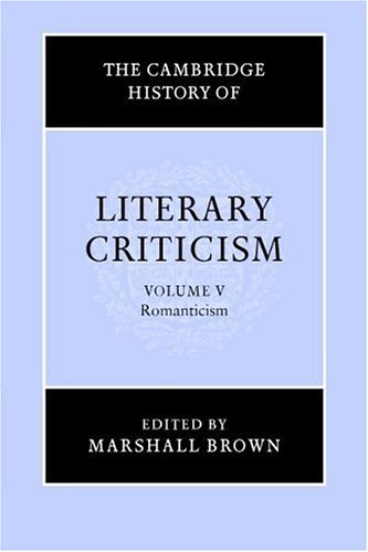 The Cambridge History of Literary Criticism, Volume 5