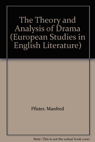 The Theory and Analysis of Drama