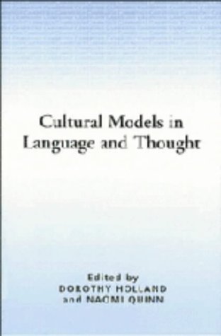 Cultural Models in Language and Thought