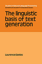 The Linguistic Basis of Text Generation