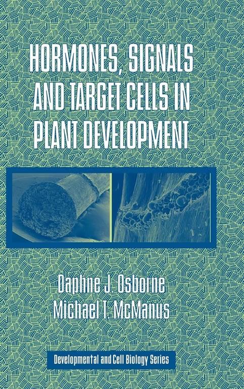 Hormones, Signals and Target Cells in Plant Development