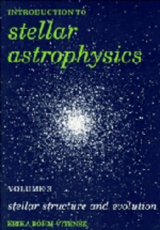 Introduction to Stellar Astrophysics