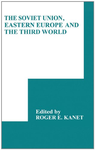 The Soviet Union, Eastern Europe and the Third World
