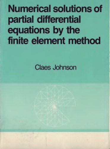 Numerical solution of partial differential equations by the finite element method