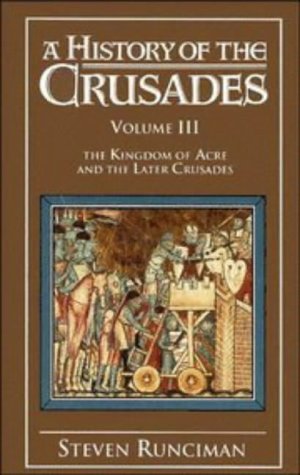 A History of the Crusades, Vol. III