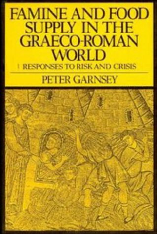 Famine and Food Supply in the Graeco-Roman World