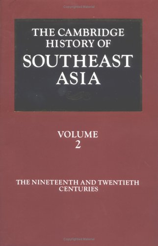 The Cambridge History of Southeast Asia, Volume 2