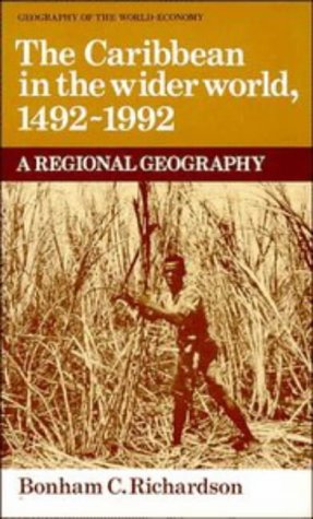 The Caribbean in the Wider World, 1492-1992