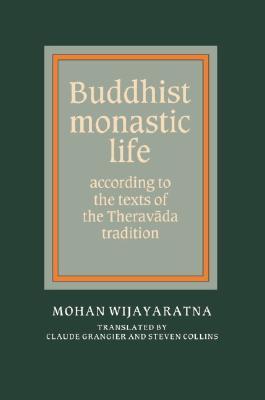 Buddhist Monastic Life