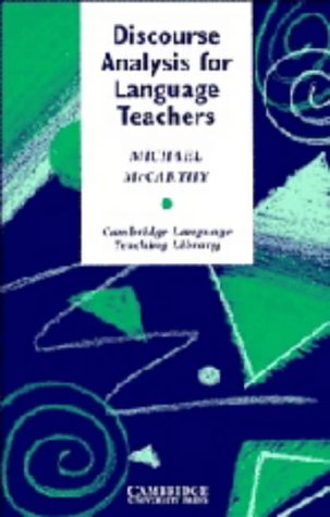 Discourse Analysis for Language Teachers