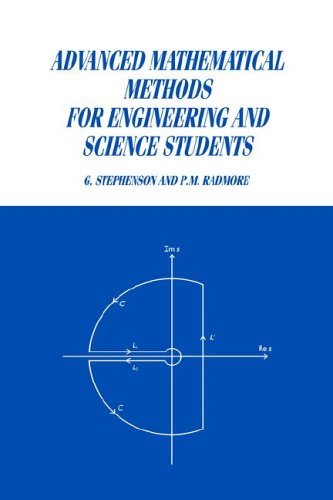 Advanced Mathematical Methods for Engineering and Science Students