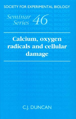 Calcium, Oxygen Radicals and Cellular Damage