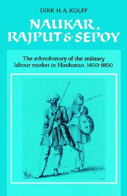 Naukar, Rajput, and Sepoy