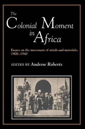 The Colonial Moment in Africa