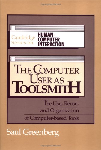 The Computer User as Toolsmith